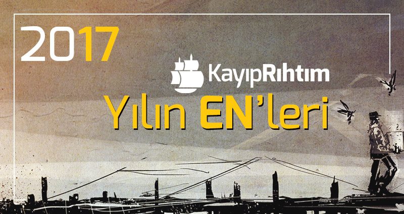 Kayıp Rıhtım Yılın En’leri 2017